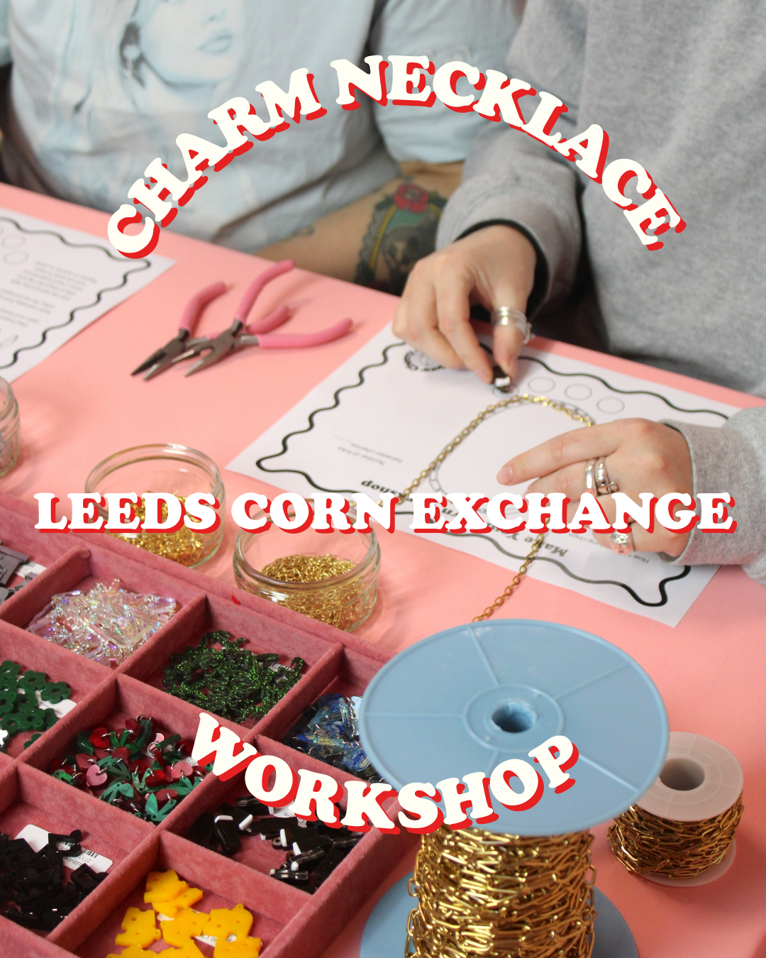 Make Your Own Charm Necklace Workshop. Leeds. 4th June 2026-Ticket